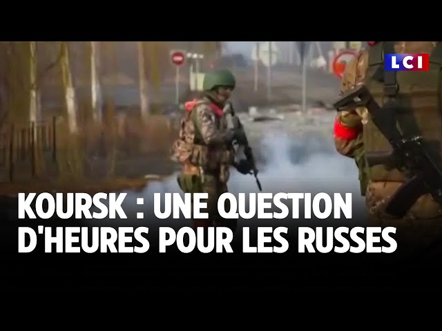 ⁣Koursk : une question d'heures pour les Russes｜LCI