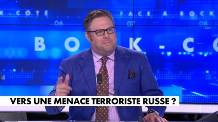 L'édito de Mathieu Bock-Côté : «Vers une menace terroriste russe ?»