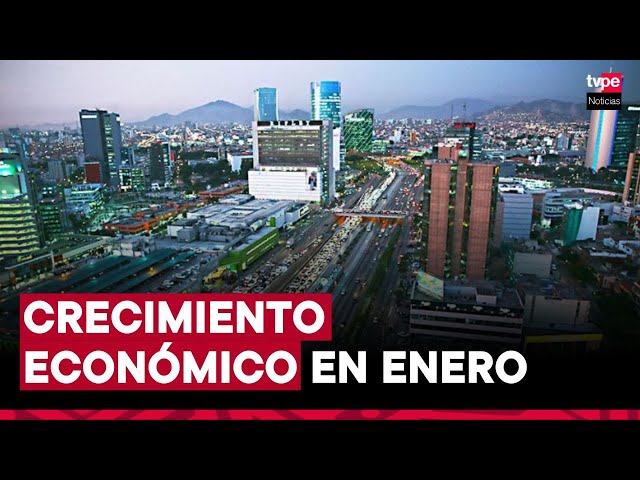 ⁣Perú registra un crecimiento económico del 4.1 % en enero, según el INEI