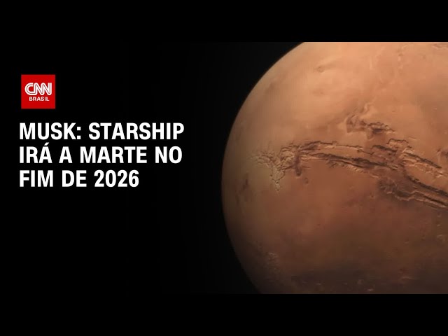 ⁣Starship fará viagem a Marte no final de 2026, diz Elon Musk | AGORA CNN