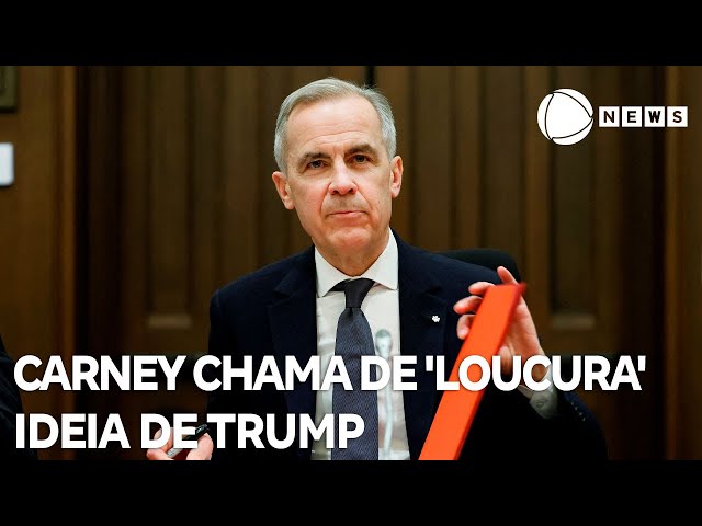 Mark Carney chama de “loucura” ideia de Trump anexar o Canadá