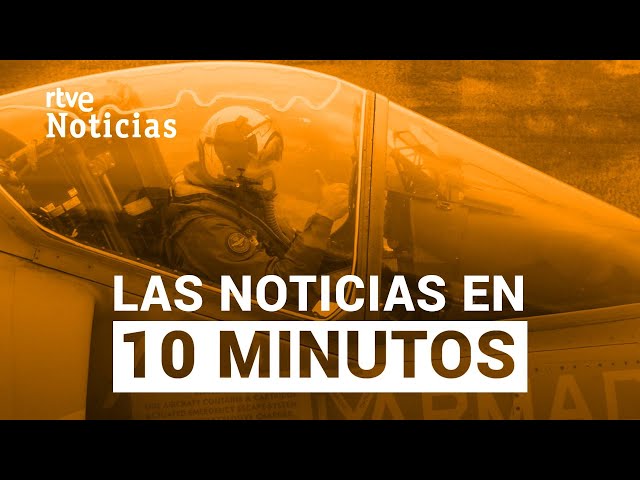 Las noticias del SÁBADO 15 de MARZO en 10 minutos | RTVE Noticias