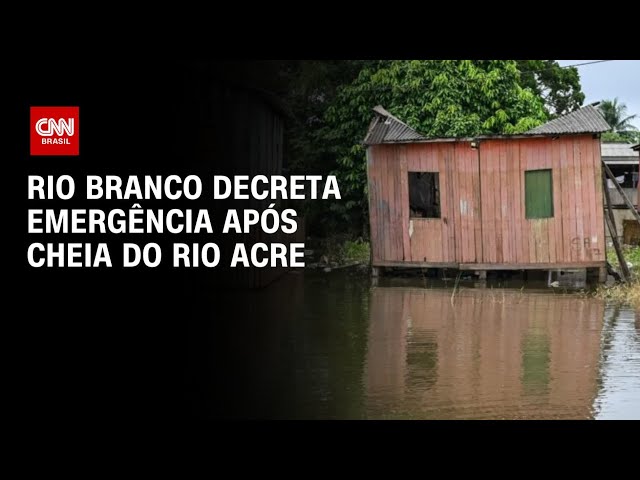 Com cheia do Rio Acre, prefeitura de Rio Branco declara emergência | AGORA CNN