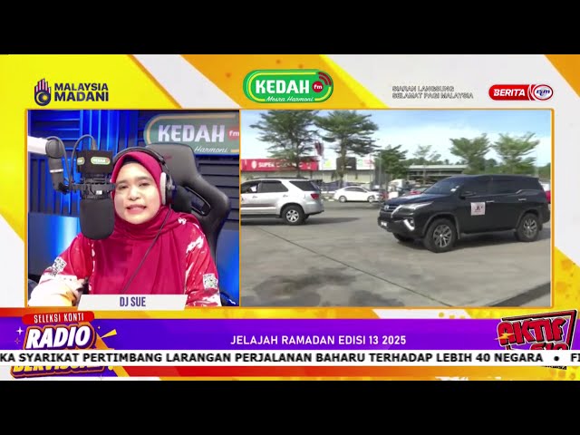 16 MAC 2025 – SPM – SELEKSI PAGI – KEDAH FM