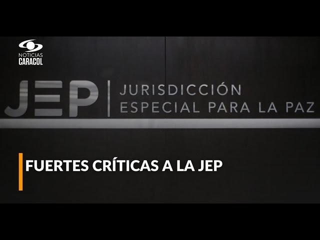 Duras críticas a resultados de la JEP, tras 8 años de funcionamiento