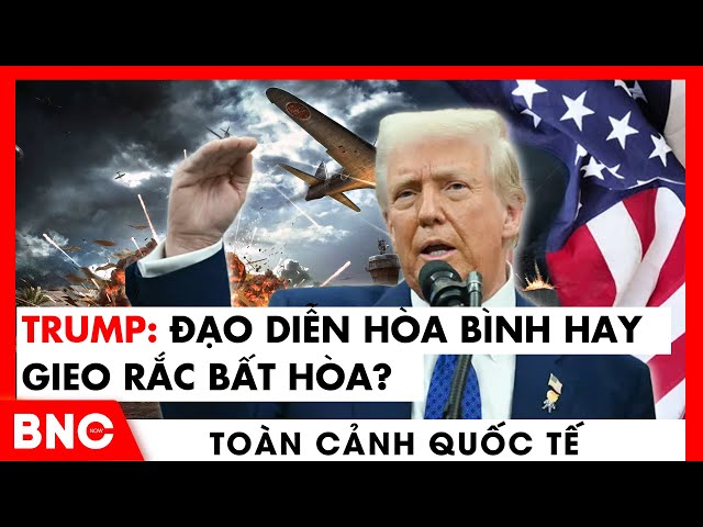 ⁣Toàn cảnh Quốc tế: Trump tham vọng nắn gân thế giới?; Sau 80 năm, Châu Âu định hình liên minh mới