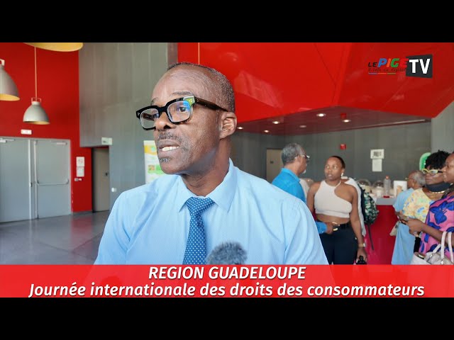 ⁣Région Guadeloupe : Journée internationale des droits des consommateurs