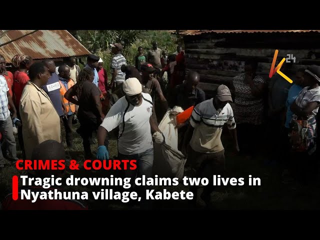 ⁣Tragic drowning claims two lives in Nyathuna village, Kabete