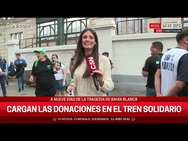 A NUEVE DIAS de la TRAGEDIA de BAHIA BLANCA: HOY SALE el SEGUNDO TREN SOLIDARIO con DONACIONES