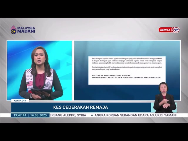 ⁣16 MAC 2025 - KANTA 744 MALAM - KES CEDERAKAN REMAJA