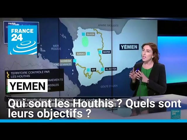 ⁣Frappes au Yémen: qui sont les Houthis ? quels sont leurs objectifs ? • FRANCE 24