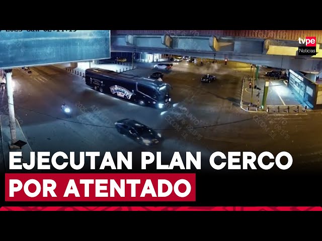 PNP ejecuta Plan Cerco para dar con la captura de autores de atentado mortal contra Armonía 10