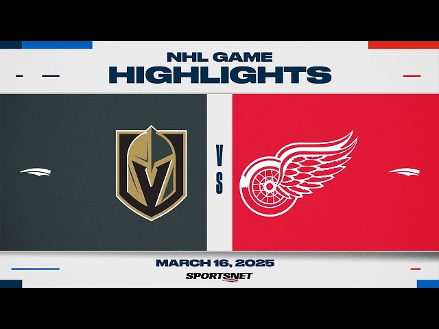 NHL Highlights | Red Wings vs. Golden Knights - March 16, 2025