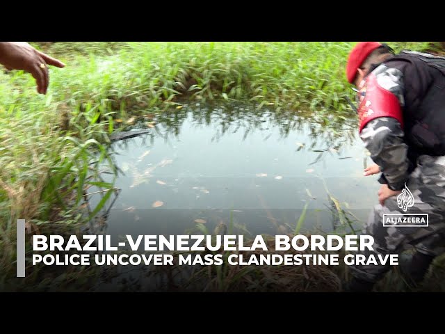 ⁣Brazilian police uncover mass clandestine grave linked to Venezuelan gang near the border