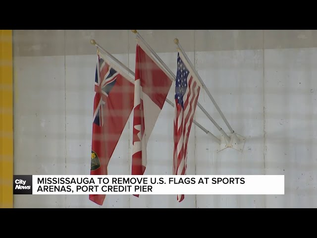 Mississauga to remove U.S. flags at sports arenas, piers