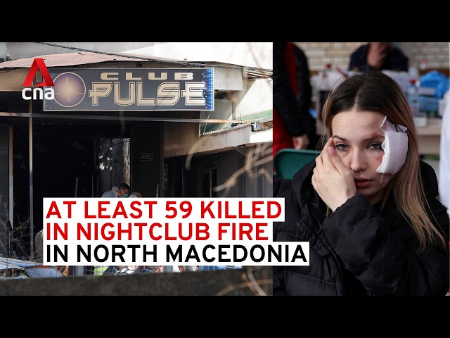 Nightclub fire kills at least 59 in North Macedonia