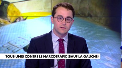 ⁣L'édito de Paul Sugy : «Tous unis contre le narcotrafic (sauf la gauche)»