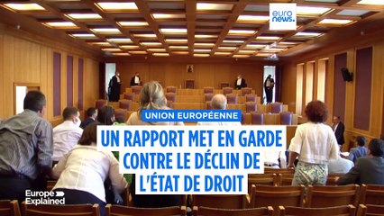 ⁣Déclin inquiétant de l'État de droit dans l'UE, selon un nouveau rapport