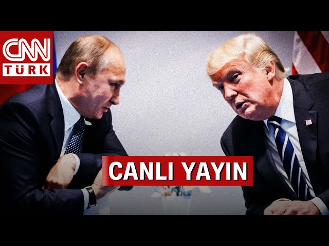 ABD Başkanı Açıkladı! Trump ve Putin Yarın Görüşecek | CANLI HABER