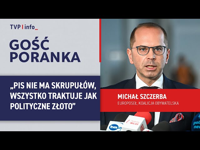 Michał Szczerba: PiS nie ma skrupułów, wszystko traktuje jak polityczne złoto | GOŚĆ PORANKA