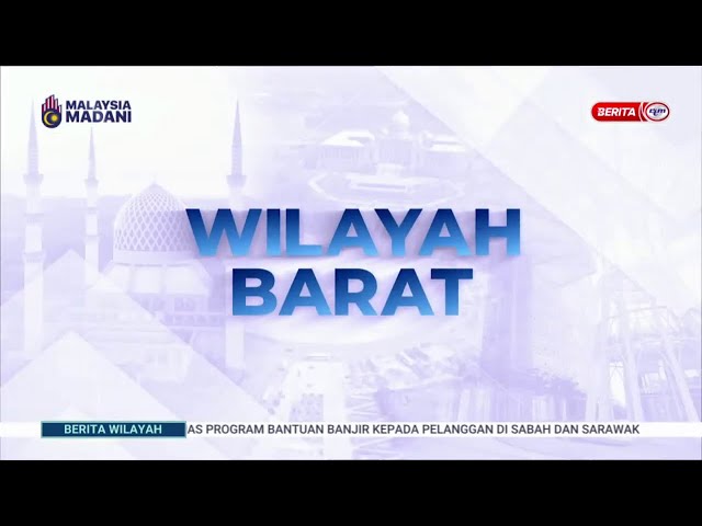 ⁣17 MAC 2025 - BERITA WILAYAH - WILAYAH BARAT