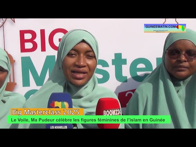  Big Masterclass 2025  Le Voile, Ma Pudeur célèbre les figures féminines de l’islam en Guinée