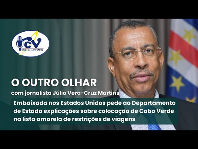 O OUTRO OLHAR com José Luis Livramento, embaixador de Cabo Verde nos Estados Unidos da América