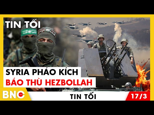 ⁣Tin tối 17/3: Israel lên nòng nghênh chiến Houthi; Cận cảnh trực thăng quân sự Hàn Quốc bị UAV đâm