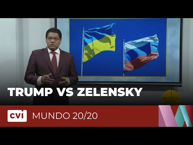 Trump vs Zelensky ¿Qué pasará con el conflicto ruso-ucraniano? - Mundo 20/20