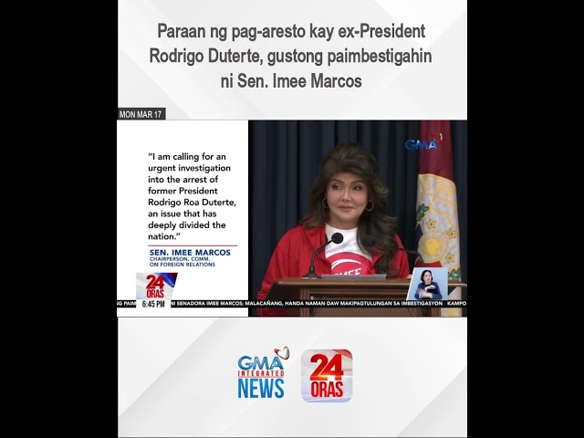 ⁣Paraan ng pag-aresto kay ex-Pressident Rodrigo Duterte, gustong paimbestigahin ni... | 24 Oras