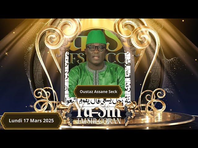 ⁣  TFM LIVE : Yasin - 17 Mars 2025 - Pr : Oustaz Assane Seck