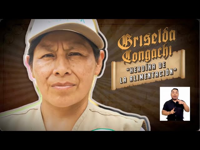 Griselda Congachi, la heroína de la alimentación | Forjando valores