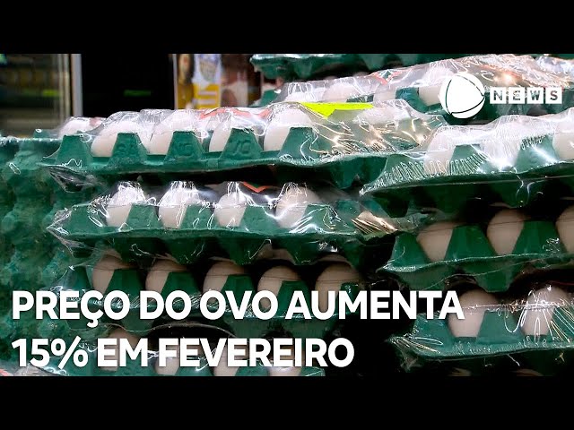 Preço do ovo aumenta 15% no mês de fevereiro