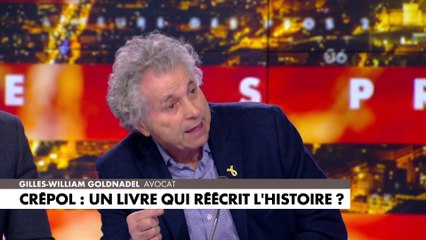 ⁣Gilles-William Goldnadel : «Le procureur et les gendarmes ont délibérément caché le procès-verbal»