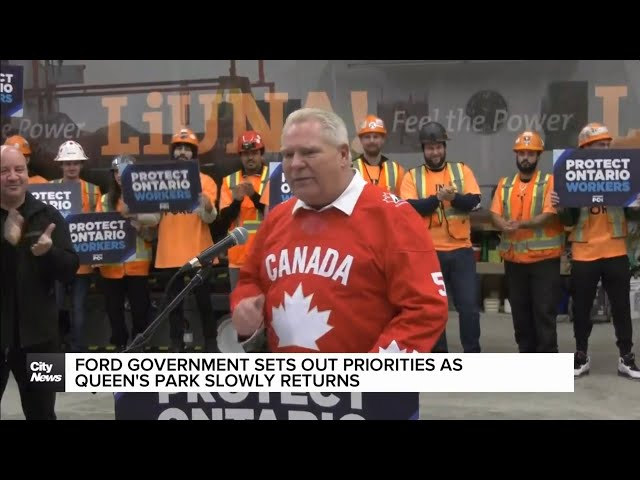 ⁣Ford government sets out priorities as Queen's Park slowly returns