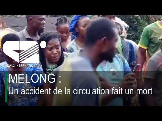 ⁣MELONG : Un accident de la circulation fait un mort