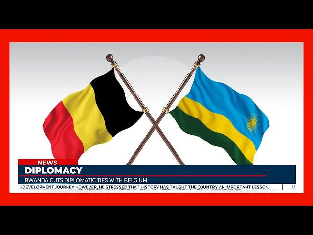 ⁣What prompted Rwanda to sever diplomatic relations with Belgium?