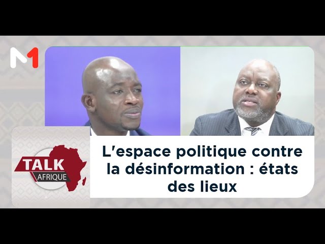 ⁣#TalkAfrique.. L'espace politique contre la désinformation : états des lieux