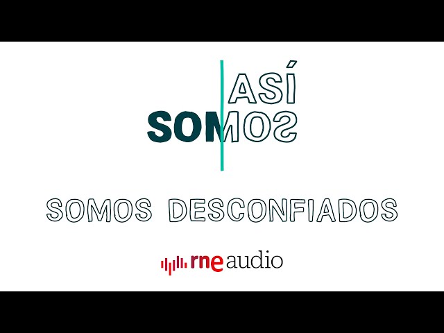 ⁣¿Por qué somos desconfiados? | Así somos con Molo Cebrián y Luis Muiño