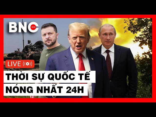 ⁣TRỰC TIẾP: Thời sự Quốc tế 18/3: Tin tức Thời sự mới nhất hôm nay | Tin nóng nhất