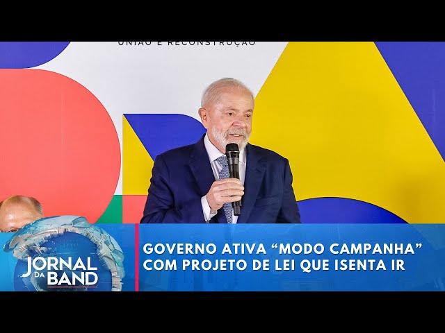 ⁣IR: governo ativa “modo campanha” com projeto de lei que isenta até R$ 5 mil | Jornal da Band